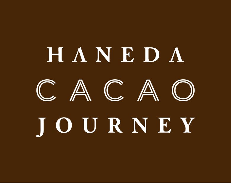 HANEDA CACAO JOURNEY